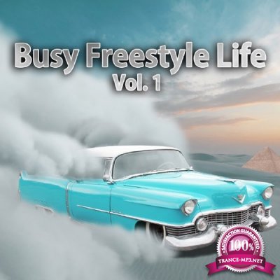 Busy Freestyle Life, Vol. 1 (2016)