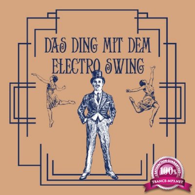 Das Ding mit dem Electro Swing (2016)