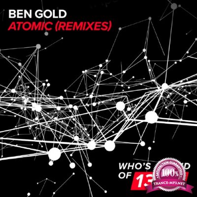 Ben Gold - Atomic (Remixes) (2016)