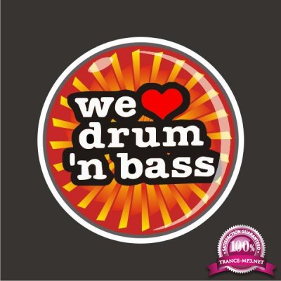 We Love Drum & Bass Vol. 107 (2016)