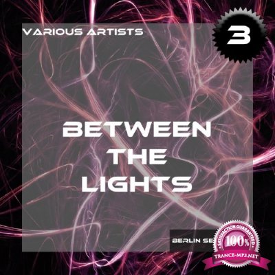 Between the Lights, Vol. 3 - The Techno Collection (2016)