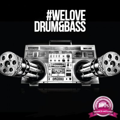 We Love Drum & Bass Vol. 109 (2016)