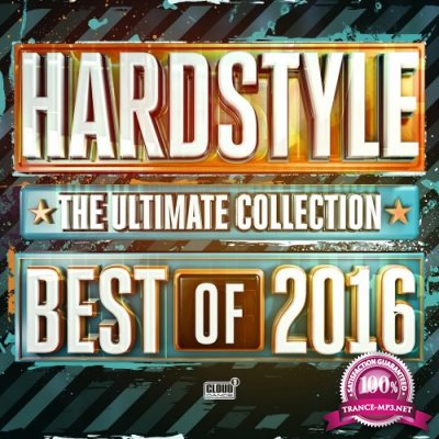Hardstyle: The Ultimate Collection - Best Of 2016 (2016)