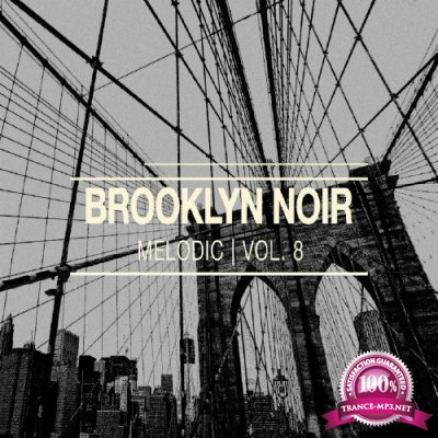 Brooklyn Noir Melodic, Vol. 8 (2016)
