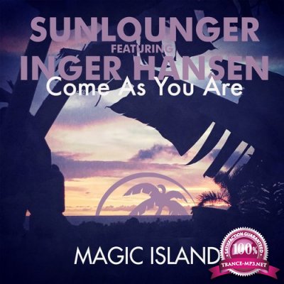 Sunlounger feat. Inger Hansen - Come As You Are (Roger Shah Hello World Uplifting Mix) (2016)