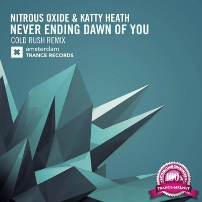 Nitrous Oxide & Katty Heath - Neverending Dawn Of You (Cold Rush Remix) (2016)