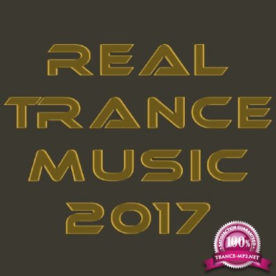 Real Trance Music 2017 (2016)