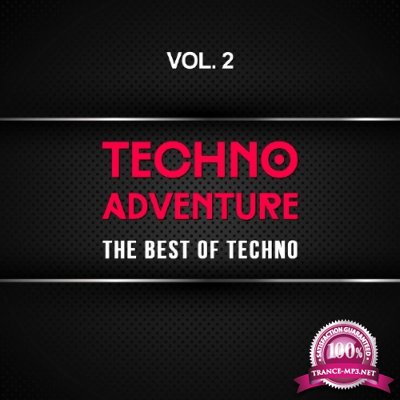 Techno Adventure, Vol. 2 (The Best of Techno) (2016)