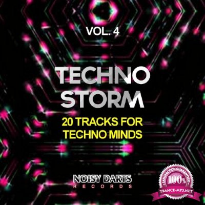 Techno Storm, Vol. 4 (20 Tracks for Techno Minds) (2016)