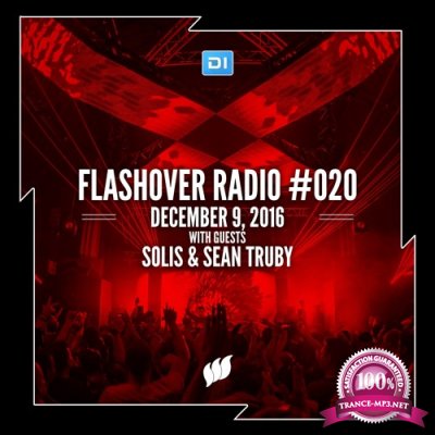 Solis & Sean Truby - Flashover Radio 020 (2016-12-09)