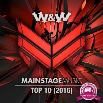 W&W Mainstage Music Top 10 2016 (2016)