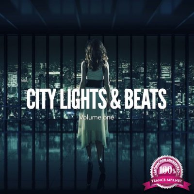 City Lights And Beats, Vol. 1 (Relaxed Beats Of The City) (2016)