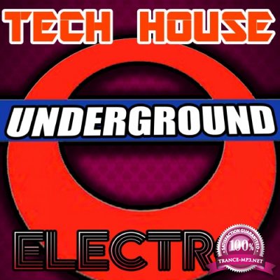 Tech House Underground Electro (2016)