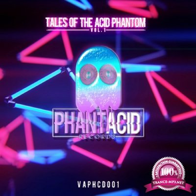 Tales Of The Acid Phantom, Vol. 1 (2016)