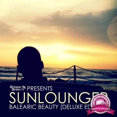 Roger Shah & Sunlounger - Balearic Beauty (Deluxe Edition) (2016)