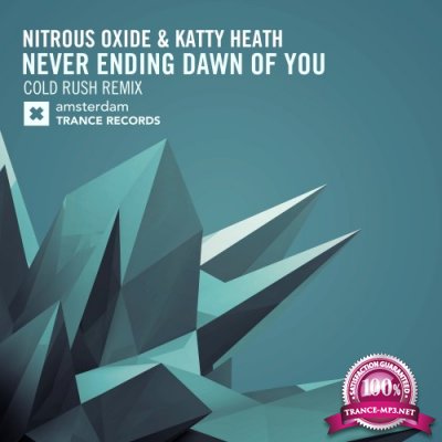 Nitrous Oxide - Neverending Dawn Of You (Cold Rush Remix) (2016)