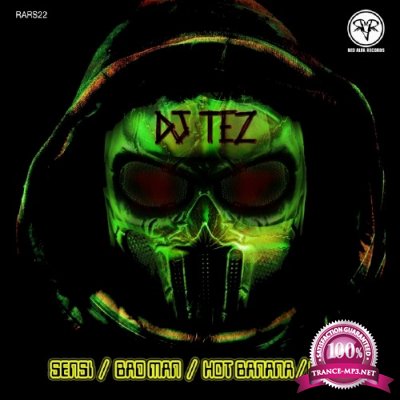 DJ TEZ - Sensi / Bad Man / Hot Banana / Signs (2016)