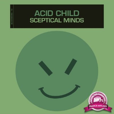 Acid Child - Sceptical Minds (2016)