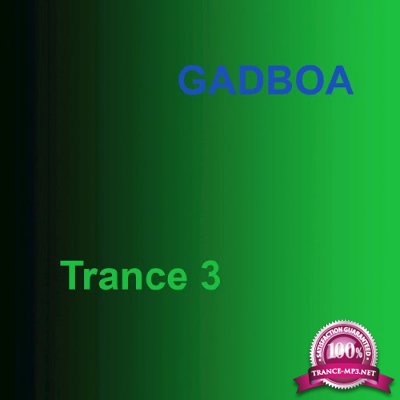 Gadboa - Trance 03 (2016)