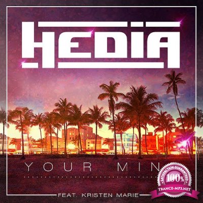 Hedia Feat. Kristen Marie - Your Mind (2016)