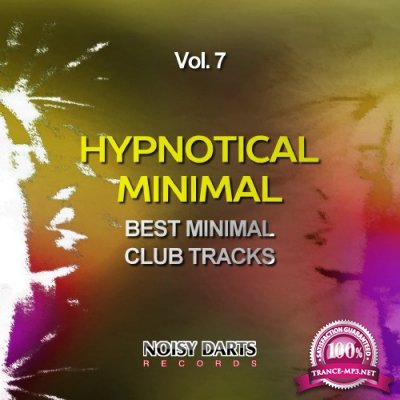 Hypnotical Minimal, Vol. 7 (Best Minimal Club Tracks) (2016)