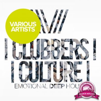 Clubbers Culture Emotional Deep House (2016)
