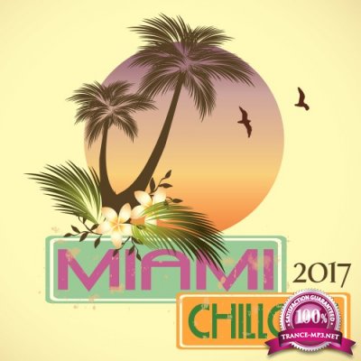 Miami Chillout 2017 (2016)