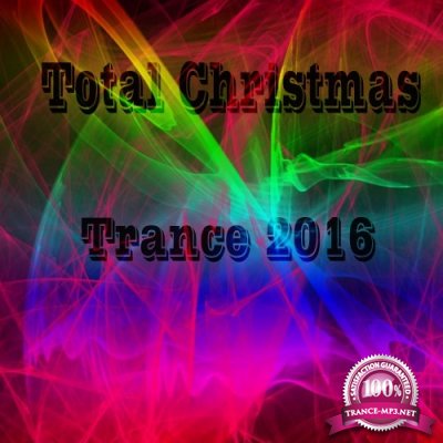 Total Christmas Trance 2016 (2016)