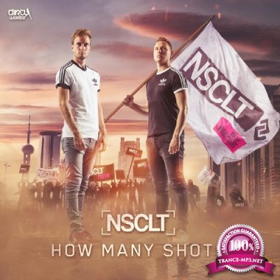 NSCLT - How Many Shots (2016)