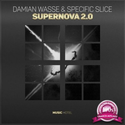 Damian Wasse & Specific Slice - Supernova 2.0 (Original Mix) (2016)