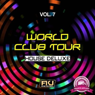 World Club Tour, Vol. 7 (House Deluxe) (2016)