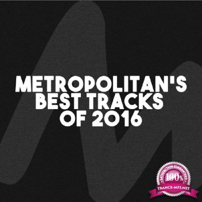 Metropolitan's Best Tracks of 2016 (2016)