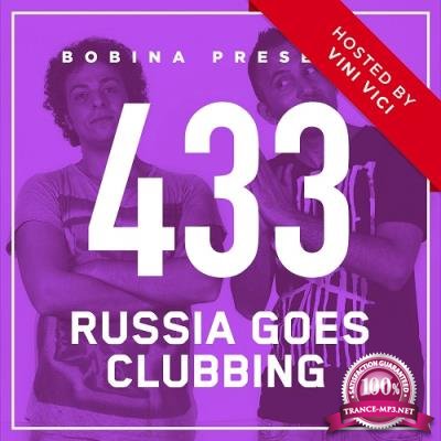 Bobina - Russia Goes Clubbing 433 (2017-01-27) (Vini Vici takeover)