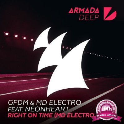 GFDM & MD Electro feat. NEONHEART - Right On Time (MD Electro Remix) (2017)
