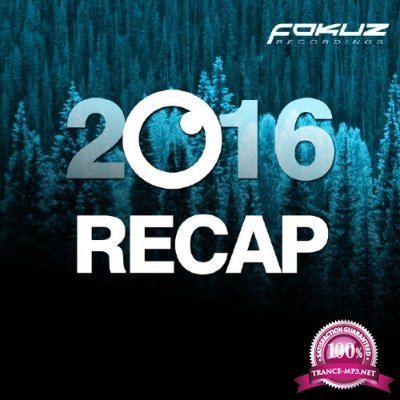 Fokuz Recordings - 2016 Recap (2017)