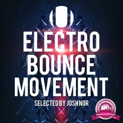 Electro Bounce Movement (Selected by Josh Nor) (2017)