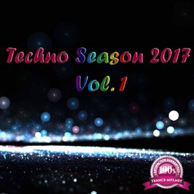 Techno Season 2017, Vol. 1 (2017)