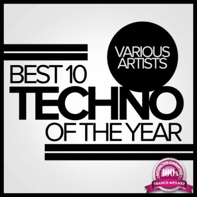 Best 10 Techno Of The Year (2017)