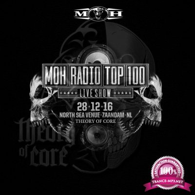 Masters Of Hardcore Radio 2016 Top 100 (2017)