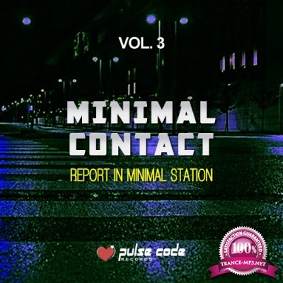 Minimal Contact, Vol. 3 (Report in Minimal Station) (2017)