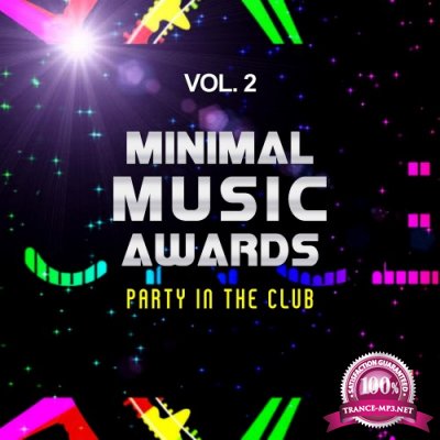 Minimal Music Awards, Vol. 2 (Party In The Club) (2017)