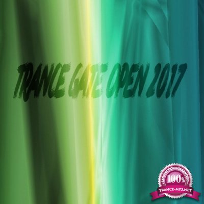 Trance Gate Open 2017 (2017)