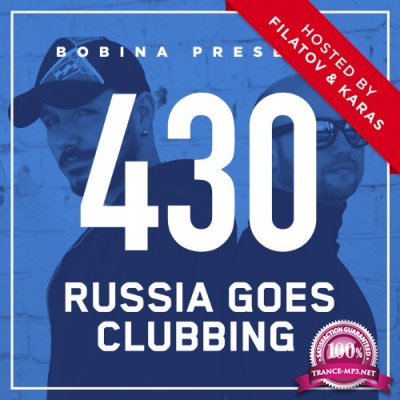 Bobina presents - Russia Goes Clubbing 430 (2017-01-07)