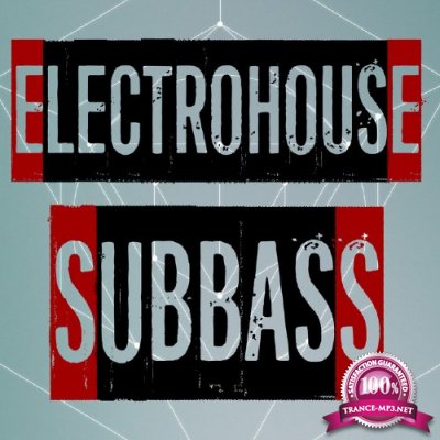 Electrohouse Subbass (2017)