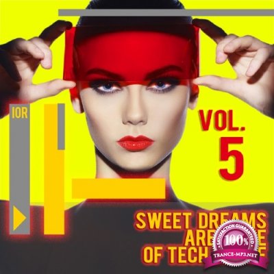 Sweet Dreams Are Made of Tech House, Vol. 5 (2017)