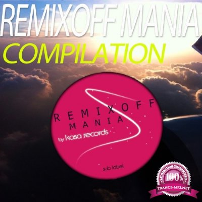 Remixoff Mania Compilation (2017)