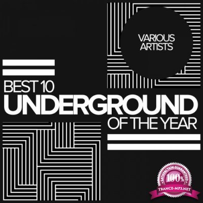 Best 10 Underground Of The Year (2017)