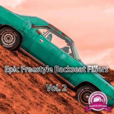 Epic Freestyle Backseat Fillers, Vol. 2 (2017)