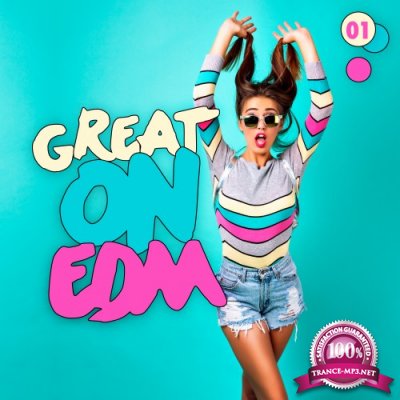 Great On Edm, Vol. 1 (2017)