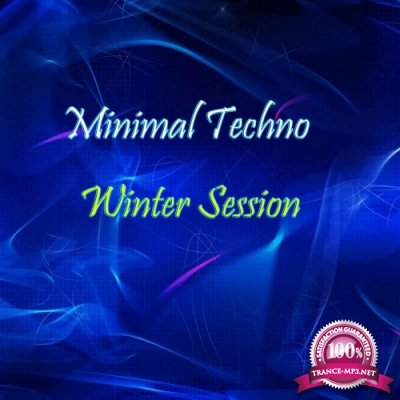 Minimal Techno Winter Session (2017)